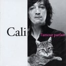 Cali - l'Amour parfait