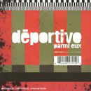 D&eacute;portivo - Parmi Eux